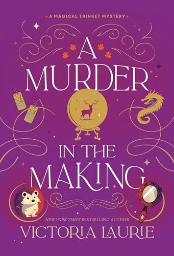 A Murder in the Making (Magical Trinket Mystery, Bk. 2)