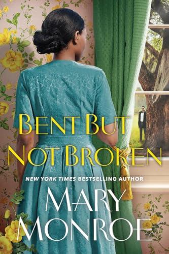 Bent but Not Broken (Lexington, Alabama, Bk. 5)