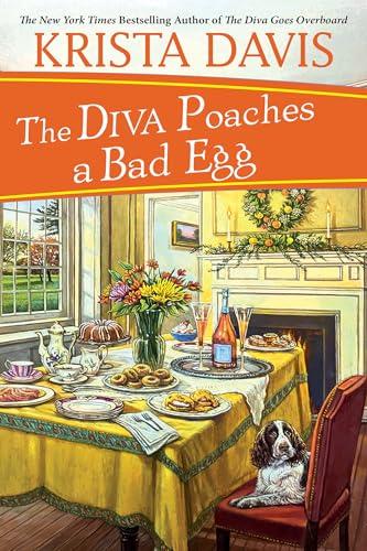 The Diva Poaches a Bad Egg (Domestic Diva Mysteries, Bk. 18)