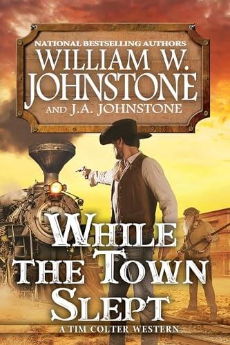 While the Town Slept (Tim Colter Western, Bk. 3)