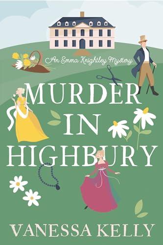 Murder in Highbury (Emma Knightley Mystery, Bk. 1)