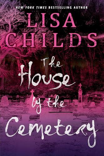 The House by the Cemetery (The Grave Diggers, Bk. 1)
