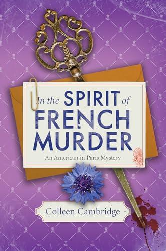 In the Spirit of French Murder (American in Paris Mysteries, Bk. 4)