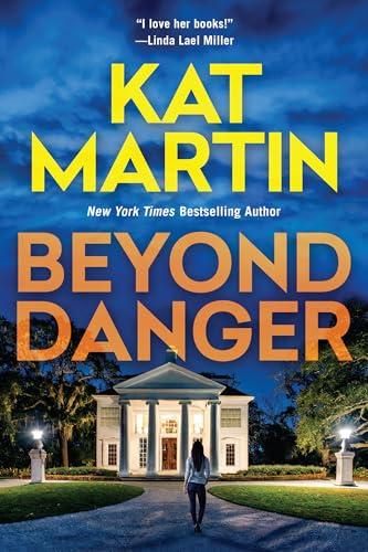 Beyond Danger (The Texas Trilogy, Bk. 2)