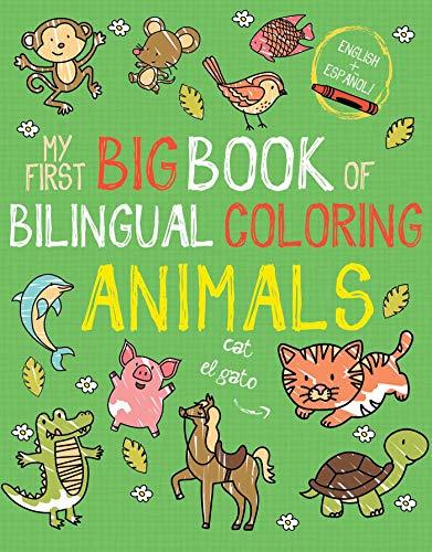 My First Big Book of Bilingual Coloring Animals Coloring Book