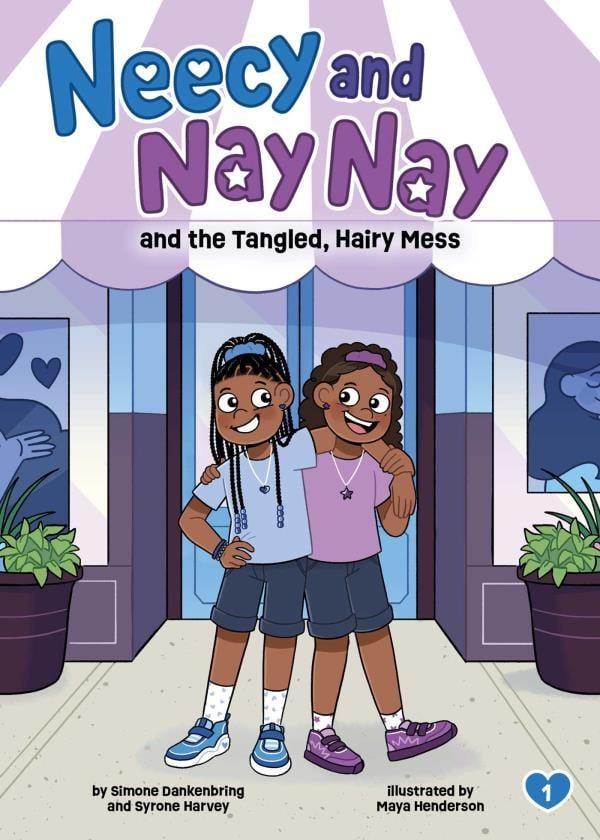 Neecy and Nay Nay and the Tangled, Hairy Mess (Neecy and Nay Nay, Bk. 1)