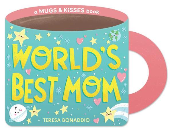 World's Best Mom (Mugs & Kisses)