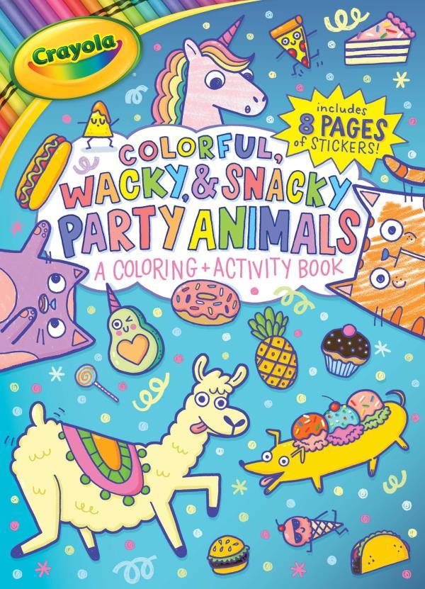Colorful, Wacky, and Snacky Party Animals (Crayola)
