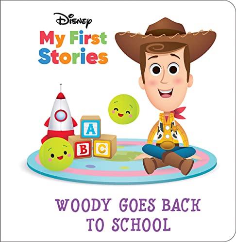 Woody Goes Back to School (Disney: My First Stories)