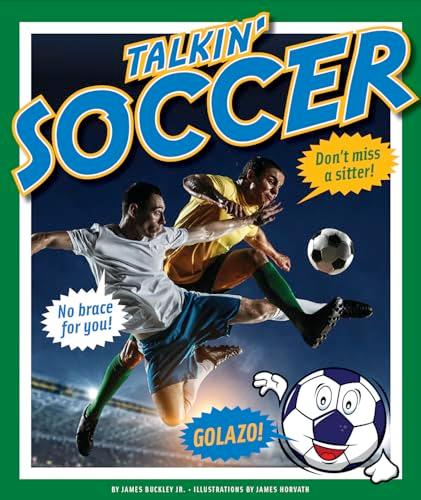 Talkin' Soccer (Talkin' Sports)