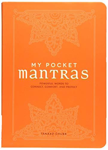 My Pocket Mantras: Powerful Words to Connect, Comfort, and Protect