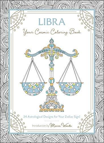 Libra: Your Cosmic Coloring Book