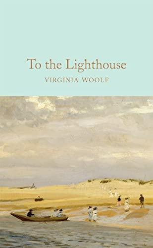 To The Lighthouse (Macmillan Collector's Library)