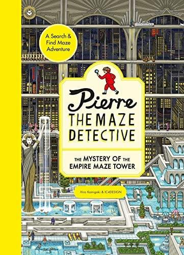 The Mystery of the Empire Maze Tower (Pierre the Maze Detective)