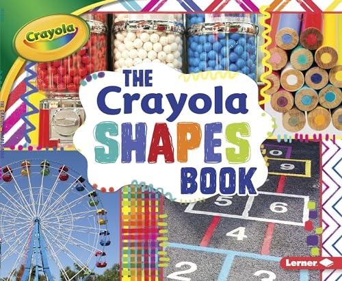 The Crayola Shapes Book (Crayola Concepts)