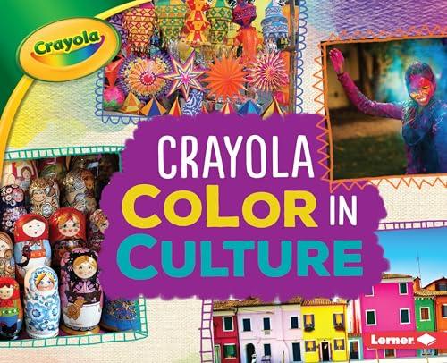 Color in Culture (Crayola Colorology)