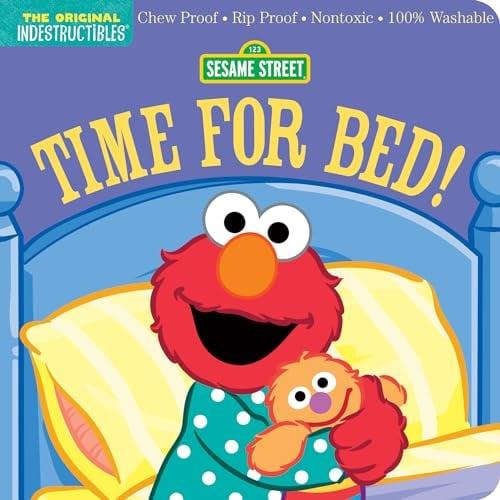 Time For Bed! (Sesame Street, The Original Indestructibles)