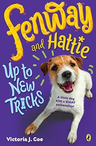 Fenway and Hattie Up to New Tricks (Fenway and Hattie, Bk. 3)