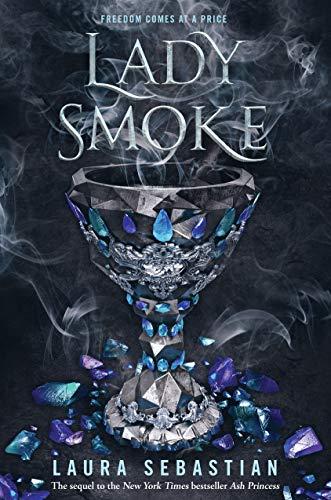 Lady Smoke (Ash Princess, Bk. 2)