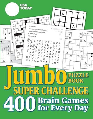 Jumbo Puzzle Book Super Challenge: 400 Brain Games for Every Day (USA Today Puzzles, Bk. 27)