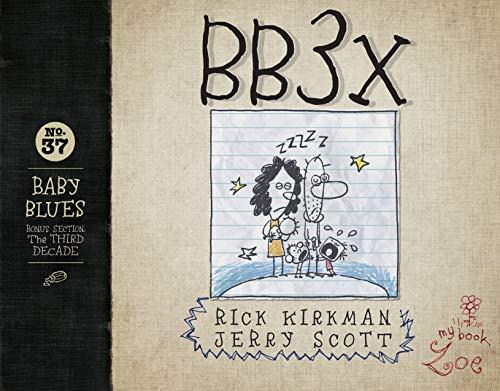 BB3X (Baby Blues, Volume 37)
