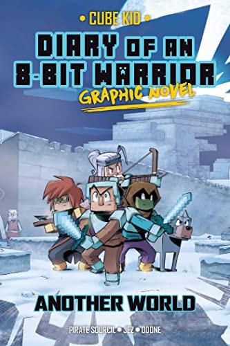 Another World (Diary of an 8-Bit Warrior, Volume 3)