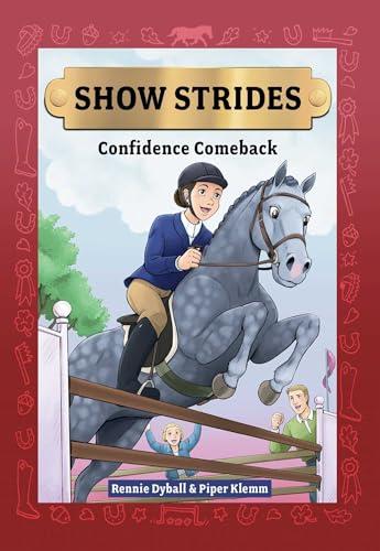 Confidence Comeback (Show Strides, Bk. 2)