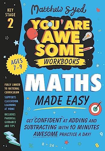 Maths Made Easy (You Are Awesome Workbooks, Key Stage 2)