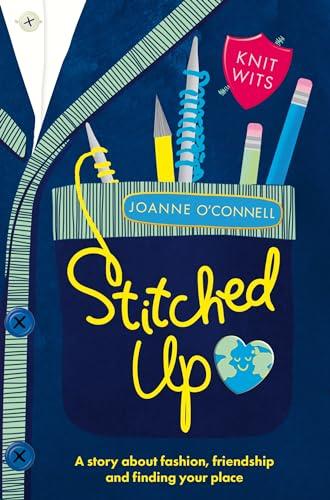 Stitched Up: A Story About Fashion, Friendship and Finding Your Place