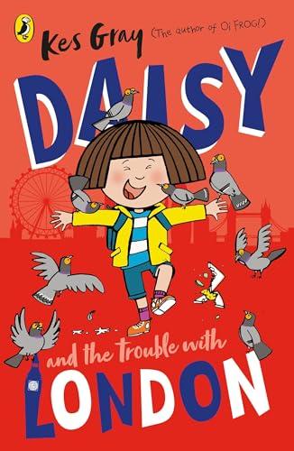 Daisy and the Trouble With London (Daisy, Bk. 16)