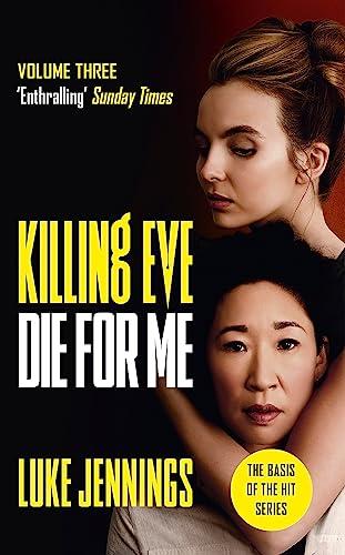 Die For Me (Killing Eve, Bk. 3)