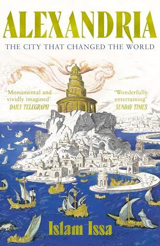 Alexandria: The City That Changed the World