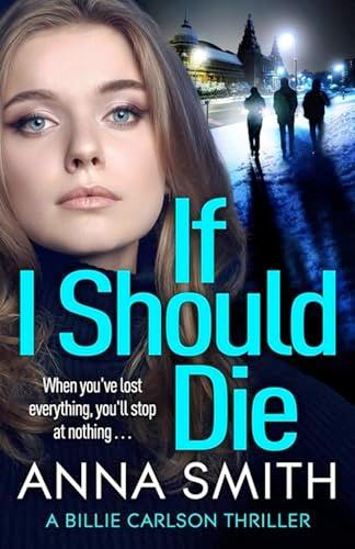 If I Should Die (Billie Carlson, Bk. 2)