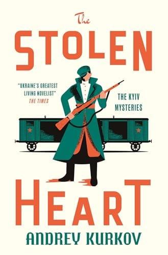 The Stolen Heart (The Kyiv Mysteries, Bk. 2)