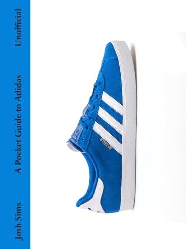 A Pocket Guide to Adidas: Unofficial (A Pocket Guide to Fashion)