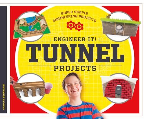 Engineer It! Tunnel Projects (Super Simple Engineering Projects)