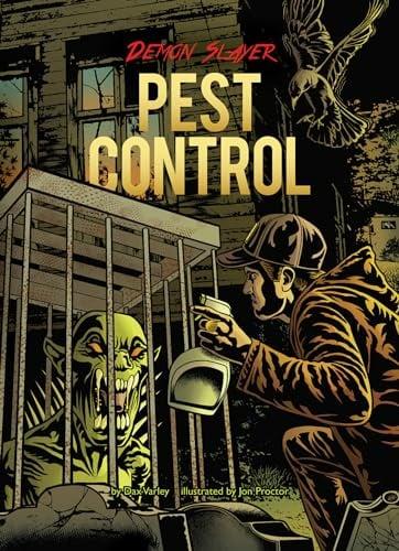 Pest Control (Demon Slayer, Bk. 6)