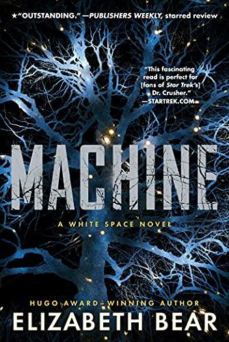 Machine (White Space, Bk. 2)