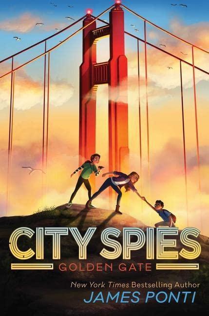 Golden Gate (City Spies, Bk. 2)