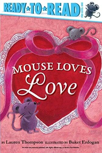 Mouse Loves Love (Ready-To-Read, Pre-Level 1)