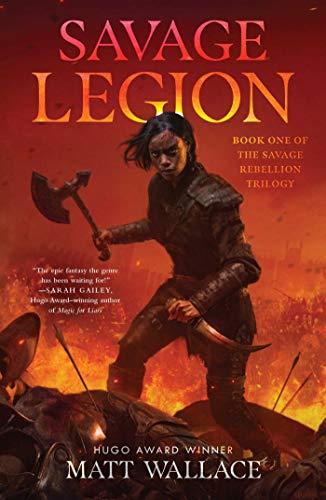 Savage Legion (Savage Rebellion, Bk. 1)