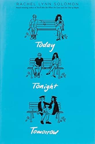 Today, Tonight, Tomorrow