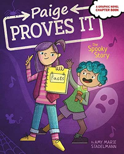 The Spooky Story (Paige Proves It, Bk. 2)