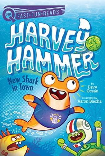 New Shark in Town (Harry Hammer, Bk. 1, QUIX)