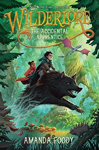 The Accidental Apprentice (Wilderlore, Bk. 1)