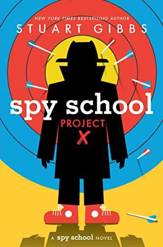 Project X (Spy School, Bk. 10)
