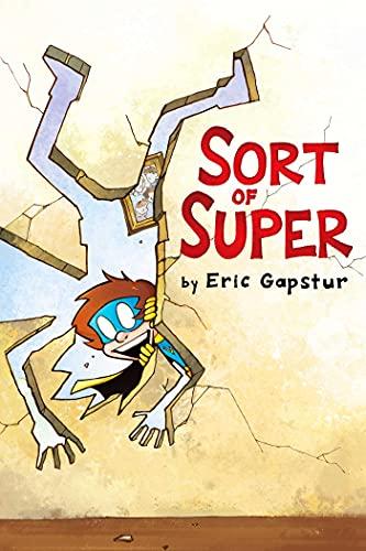 Sort of Super (Volume 1)