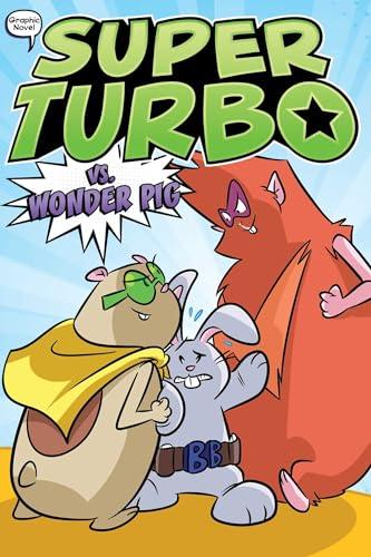 Super Turbo vs. Wonder Pig (Super Turbo, Volume 6)