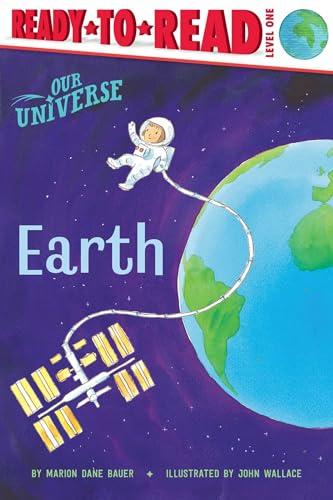Earth (Our Universe, Ready-To-Read, Level 1)