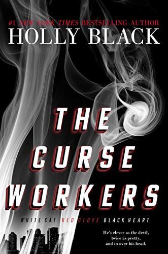 The Curse Workers (White Cat/Red Glove/Black Heart)